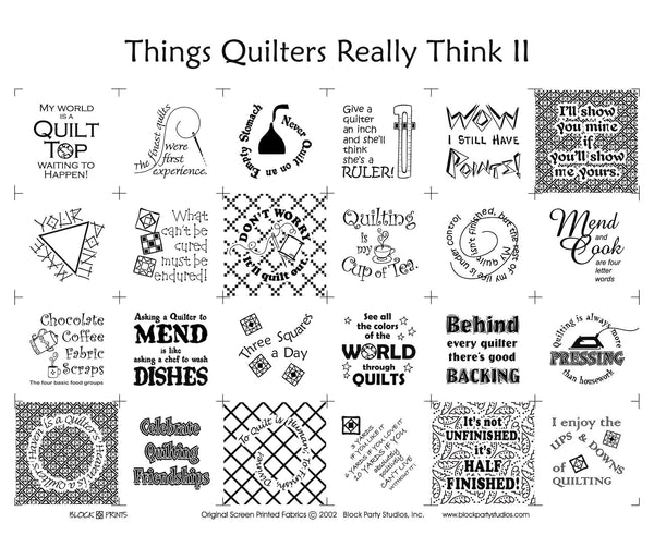 Things Quilters really Think II Panel