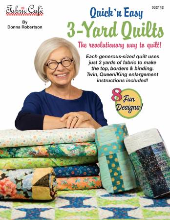 Quick and Easy 3 Yard Quilts