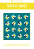 Firefly Quilt Pattern