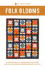 Folk Blooms Quilt Kit