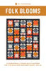 Folk Blooms Quilt Pattern