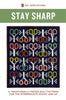 Stay Sharp Quilt Kit