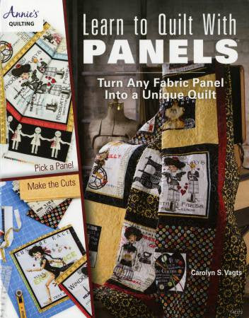 Learn to Quilt with Panels Book