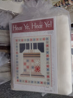 Hear ye , Hear ye Quilt Kit
