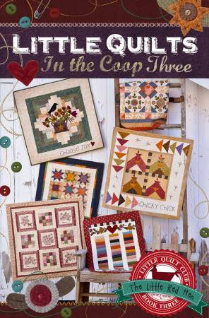 Little Quilts in the Coop Three