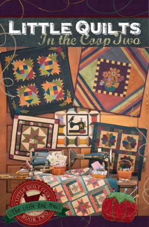 Little Quilts in the Coop Book 2